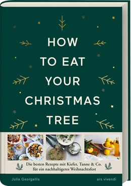Abbildung von Georgallis | How to eat your christmas tree | 1. Auflage | 2021 | beck-shop.de