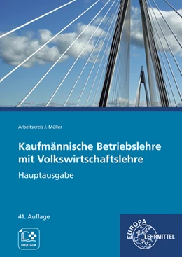 Abbildung von Felsch / Frühbauer | Kaufmännische Betriebslehre mit Volkswirtschaftslehre | 41. Auflage | 2021 | beck-shop.de