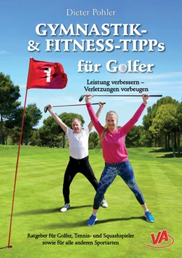 Abbildung von Pohler | GYMNASTIK- und FITNESS-TIPPS für GOLFER | 1. Auflage | 2021 | beck-shop.de