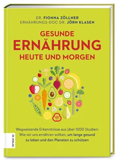 Abbildung von Zöllner / Klasen | Gesunde Ernährung heute und morgen | 1. Auflage | 2021 | beck-shop.de