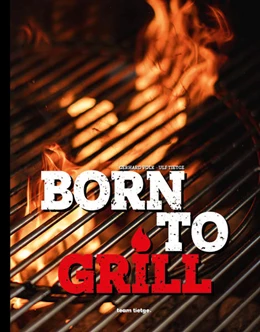 Abbildung von Tietge / Gerhard | Born to Grill | 1. Auflage | 2020 | beck-shop.de