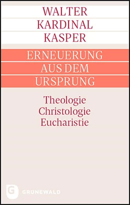 Abbildung von Kasper | Erneuerung aus dem Ursprung | 1. Auflage | 2021 | beck-shop.de
