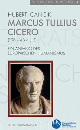 Abbildung von Cancik | Marcus Tullius Cicero (106-43 v. u. Z.) | 1. Auflage | 2021 | beck-shop.de