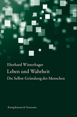 Abbildung von Winterhager | Leben und Wahrheit | 1. Auflage | 2021 | beck-shop.de