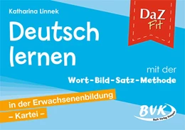 Abbildung von Linnek | DaZ Fit: Deutsch lernen mit der Wort-Bild-Satz-Methode in der Erwachsenenbildung - Kartei (inkl. CD) | 1. Auflage | 2019 | beck-shop.de