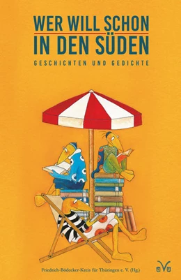 Abbildung von Zeltner / Annel | Wer will schon in den Süden | 1. Auflage | 2021 | beck-shop.de