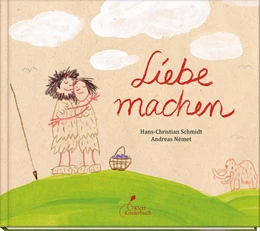 Abbildung von Schmidt | Liebe machen | 1. Auflage | 2021 | beck-shop.de