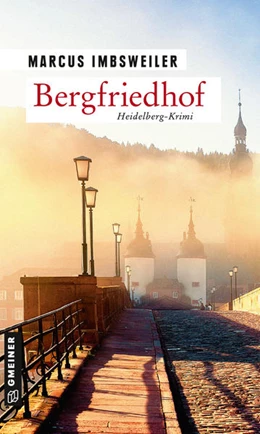Abbildung von Imbsweiler | Bergfriedhof | 1. Auflage | 2021 | beck-shop.de