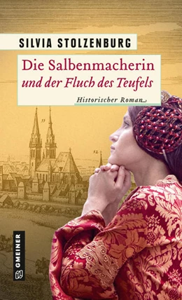 Abbildung von Stolzenburg | Die Salbenmacherin und der Fluch des Teufels | 1. Auflage | 2021 | beck-shop.de