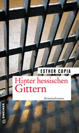 Abbildung von Copia | Hinter hessischen Gittern | 1. Auflage | 2021 | beck-shop.de