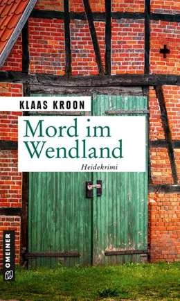 Abbildung von Kroon | Mord im Wendland | 1. Auflage | 2021 | beck-shop.de