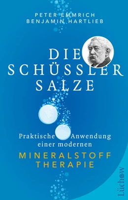 Abbildung von Emmrich / Hartlieb | Die Schüßler-Salze | 1. Auflage | 2021 | beck-shop.de