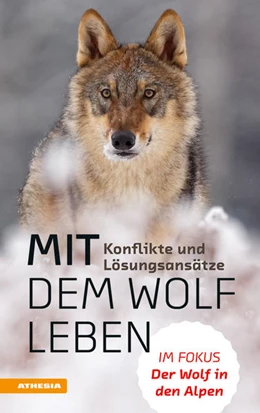 Abbildung von Aukenthaler / Schröder | Der Wolf im Visier - Konflikte und Lösungsansätze | 1. Auflage | 2022 | beck-shop.de
