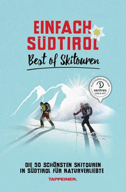 Abbildung von Einfach Südtirol: Best of Skitouren | 1. Auflage | 2021 | beck-shop.de