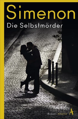 Abbildung von Simenon | Die Selbstmörder | 1. Auflage | 2021 | beck-shop.de