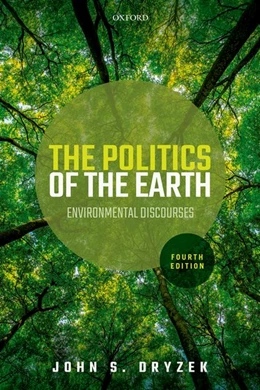 Abbildung von Dryzek | The Politics of the Earth | 4. Auflage | 2021 | beck-shop.de