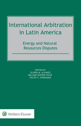 Abbildung von Alvarez / Piché | International Arbitration in Latin America | 1. Auflage | 2021 | beck-shop.de