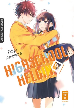 Abbildung von Amakura | Highschool-Heldin 04 | 1. Auflage | 2021 | beck-shop.de