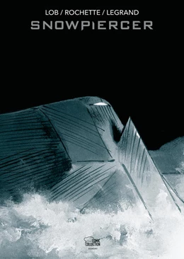 Abbildung von Lob / Legrand | Snowpiercer | 1. Auflage | 2021 | beck-shop.de