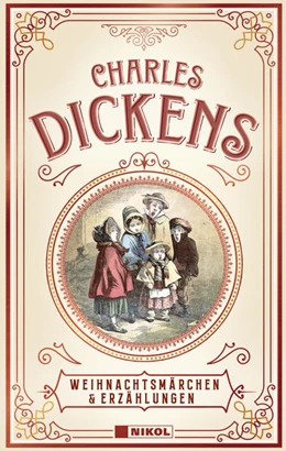 Abbildung von Dickens | Charles Dickens: Weihnachtsmärchen & Erzählungen | 1. Auflage | 2021 | beck-shop.de