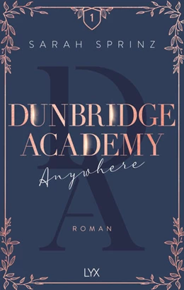 Abbildung von Sprinz | Dunbridge Academy - Anywhere | 1. Auflage | 2022 | beck-shop.de