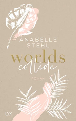 Abbildung von Stehl | Worlds Collide | 1. Auflage | 2022 | beck-shop.de