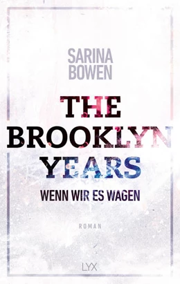 Abbildung von Bowen | The Brooklyn Years - Wenn wir es wagen | 1. Auflage | 2022 | beck-shop.de