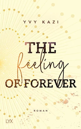 Abbildung von Kazi | The Feeling Of Forever | 1. Auflage | 2022 | beck-shop.de