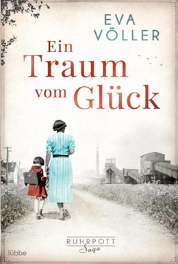 Abbildung von Völler | Ein Traum vom Glück | 1. Auflage | 2022 | beck-shop.de