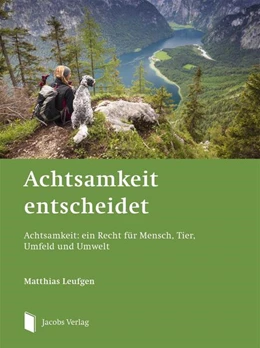 Abbildung von Leufgen | Achtsamkeit entscheidet | 1. Auflage | 2021 | beck-shop.de