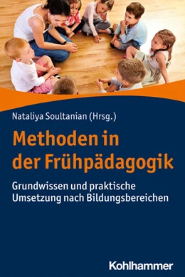Abbildung von Soultanian | Methoden in der Frühpädagogik | 1. Auflage | 2021 | beck-shop.de