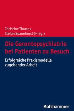 Abbildung von Thomas / Spannhorst | Die Gerontopsychiatrie bei Patienten zu Besuch | 1. Auflage | 2025 | beck-shop.de