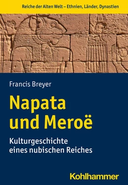 Abbildung von Breyer | Napata und Meroë | 1. Auflage | 2022 | beck-shop.de