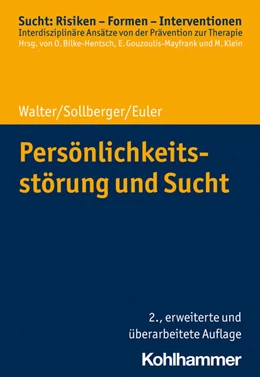 Abbildung von Walter / Sollberger | Persönlichkeitsstörung und Sucht | 2. Auflage | 2022 | beck-shop.de