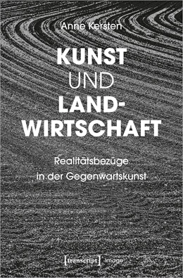 Abbildung von Kersten | Kunst und Landwirtschaft | 1. Auflage | 2021 | 196 | beck-shop.de