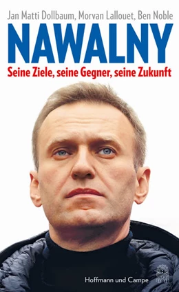 Abbildung von Dollbaum / Lallouet | Nawalny | 1. Auflage | 2021 | beck-shop.de
