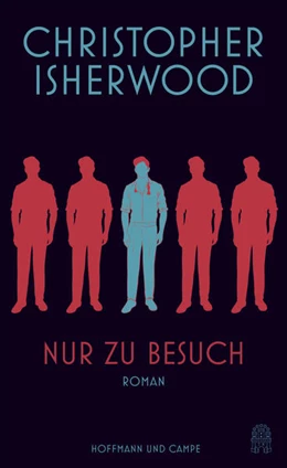 Abbildung von Isherwood | Nur zu Besuch | 1. Auflage | 2021 | beck-shop.de
