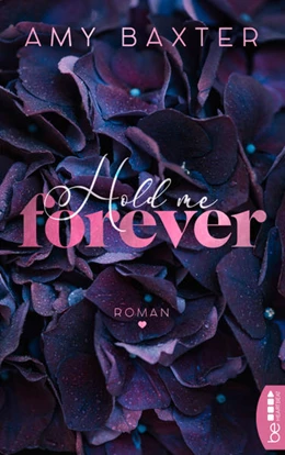 Abbildung von Baxter | Hold me forever | 1. Auflage | 2021 | beck-shop.de
