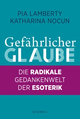 Abbildung von Lamberty / Nocun | Gefährlicher Glaube | 1. Auflage | 2022 | beck-shop.de