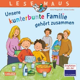 Abbildung von Wagenhoff | LESEMAUS 172: Unsere kunterbunte Familie gehört zusammen | 1. Auflage | 2021 | beck-shop.de