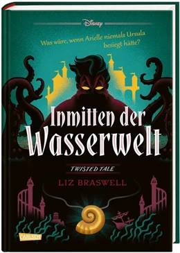 Abbildung von Braswell / Disney | Disney. Twisted Tales: Inmitten der Wasserwelt (Arielle) | 1. Auflage | 2021 | beck-shop.de