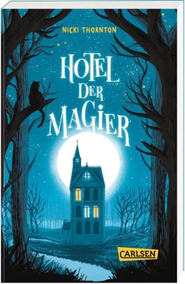 Abbildung von Thornton | Hotel der Magier (Hotel der Magier 1) | 1. Auflage | 2021 | beck-shop.de
