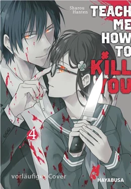 Abbildung von Hanten | Teach me how to Kill you 4 | 1. Auflage | 2021 | beck-shop.de