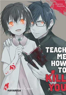 Abbildung von Hanten | Teach me how to Kill you 5 | 1. Auflage | 2021 | beck-shop.de