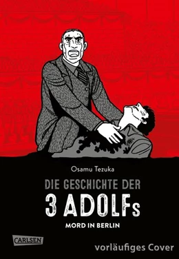 Abbildung von Tezuka | Die Geschichte der 3 Adolfs 1 | 1. Auflage | 2022 | beck-shop.de