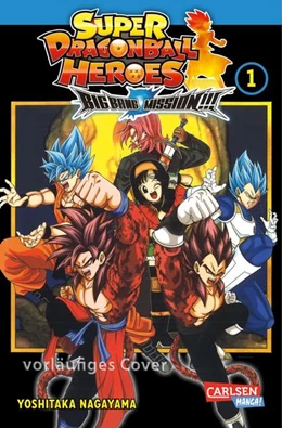 Abbildung von Nagayama | Super Dragon Ball Heroes Big Bang Mission!!! 1 | 1. Auflage | 2022 | beck-shop.de