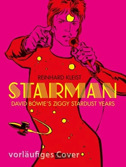 Abbildung von Kleist | Starman - David Bowie's Ziggy Stardust Years | 1. Auflage | 2021 | beck-shop.de
