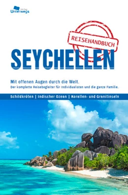 Abbildung von Schlegel / Unterwegs Verlag GmbH | Unterwegs Verlag Reiseführer Seychellen | 1. Auflage | 2025 | beck-shop.de