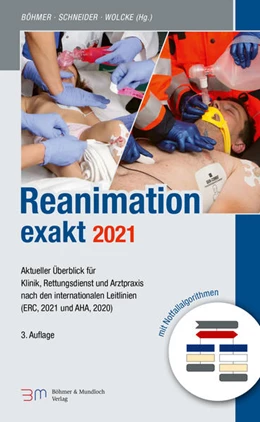 Abbildung von Böhmer / Schneider | Reanimation exakt | 3. Auflage | 2023 | beck-shop.de