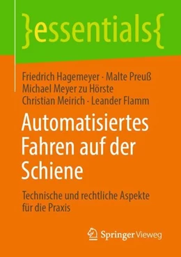 Abbildung von Hagemeyer / Preuß | Automatisiertes Fahren auf der Schiene | 1. Auflage | 2021 | beck-shop.de